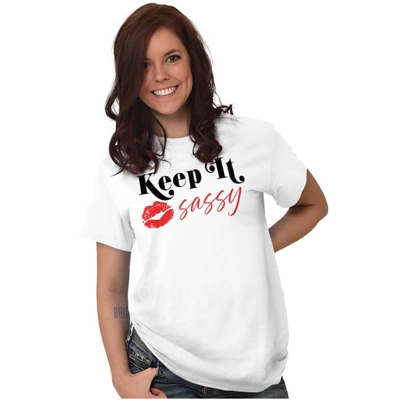 Cute Attitude Keep It Sassy Kiss Lips Women's Graphic T Shirt Tees Brisco Brands S