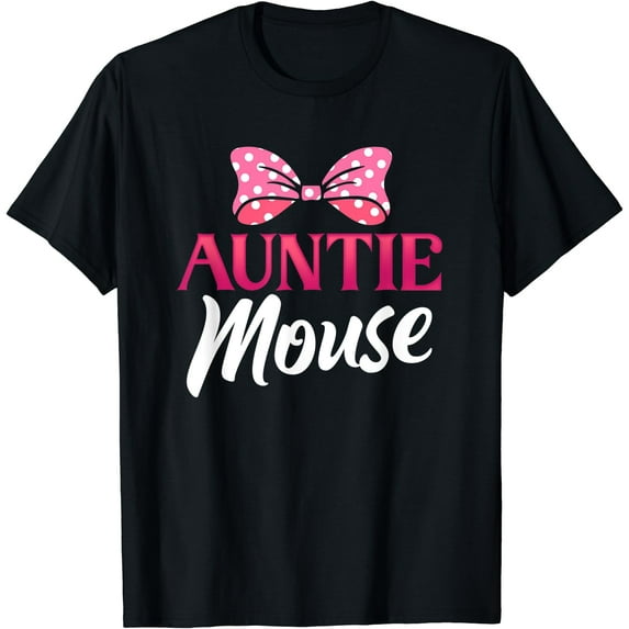 Cute Auntie Mouse Graphic T-Shirt Niece Nephew Gift for Aunts
