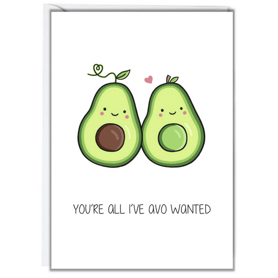 Cute Avocado Love Card – "You're All I've Avo Wanted" Greeting Card – Perfect for Valentine's Day, Anniversaries, or Just Because – Envelope Included