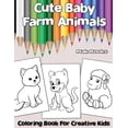 thumbnail image 1 of Cute Baby Farm Animals: Coloring Book For Creative Kids, (Paperback), 1 of 1