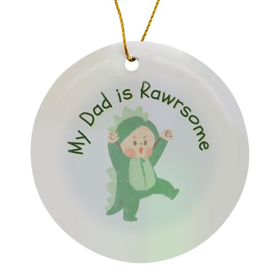 3drose, Cute Baby with Text of My Dad Is Rawrsome, Circle Porcelain Ornament