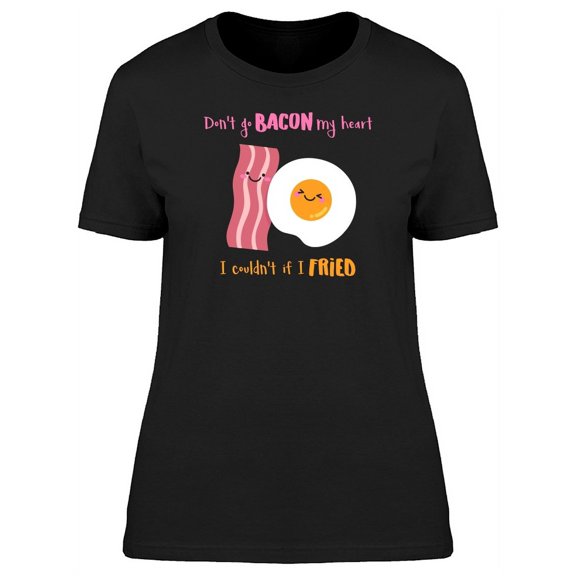 Cute Bacon And Fried Egg Tee Women's -Image by Shutterstock