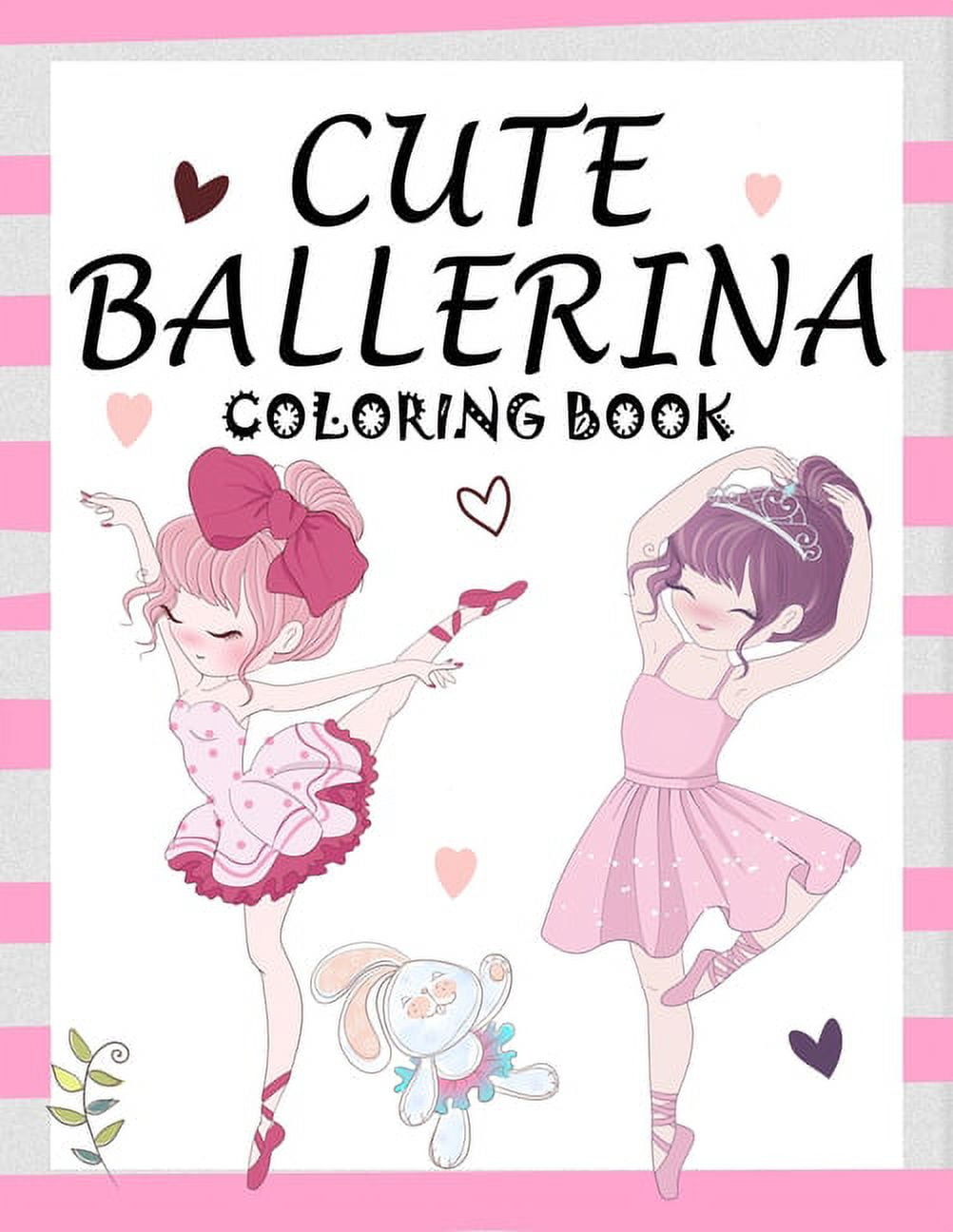 Ballerina Coloring Book For Girls Ages 4-8: Ballet Coloring Pages for  Little Girls who Love Dancing | Perfect Gift for Little Dancer (JT  Creations