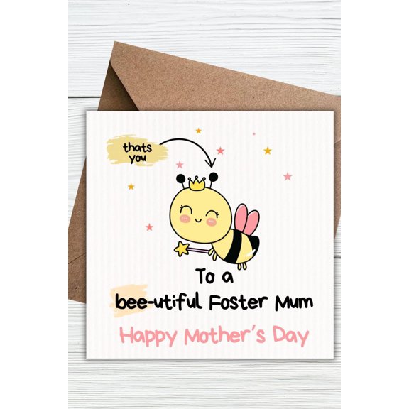 Cute Bee-themed Mother's Day Card for Foster Mum – “Bee-utiful” Design – Blank Inside with Envelope – Perfect Gift for Mother's Day Celebration