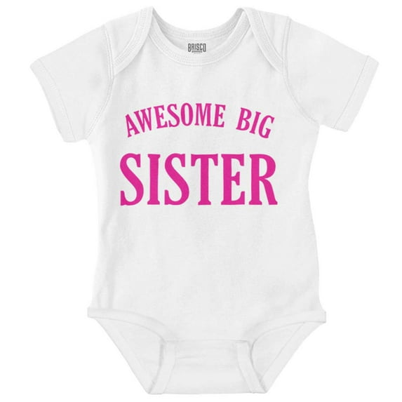 Cute Big Sister Older Sis Sibling Bodysuit Jumper Girls Infant Baby Brisco Brands NB