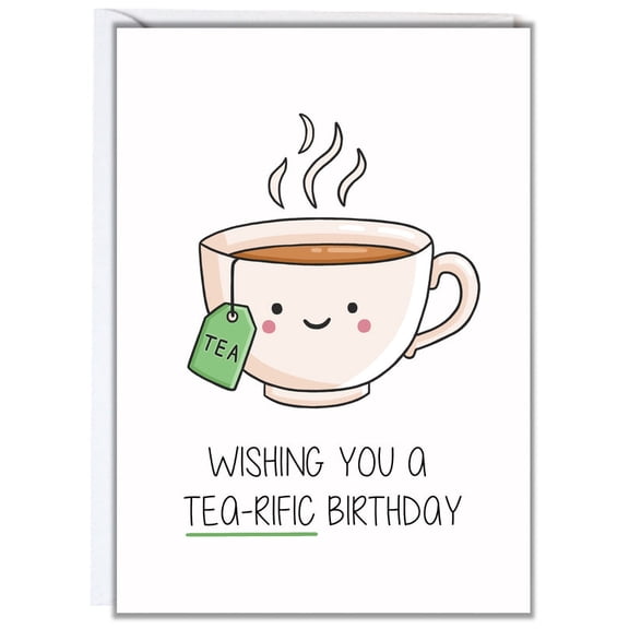 Cute Birthday Card for Tea Lovers  Wishing You a Tea-rific Birthday with Adorable Tea Cup Design  Includes Envelope, Blank Inside for Personalized Messages
