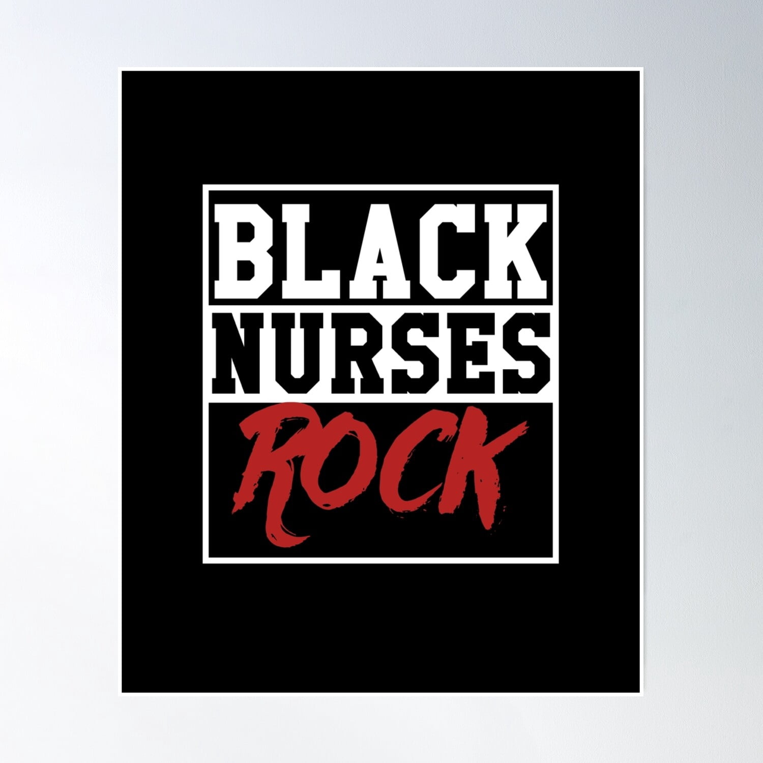 Cute Black Nurses Rock Nursing Medicine Nurse Cna Rn Poster Wall Art ...