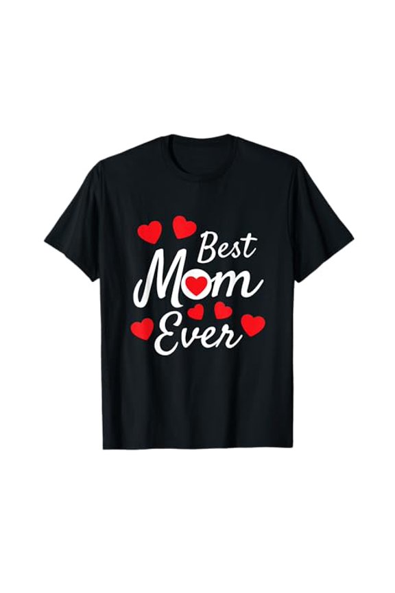 Cute Black T-Shirt with 'Best Mom Ever' Design Surrounded by Hearts - Perfect Mother's Day Gift