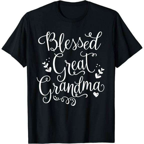 Cute Blessed Great Grandma Shirt - Grandmother Gift T-Shirt