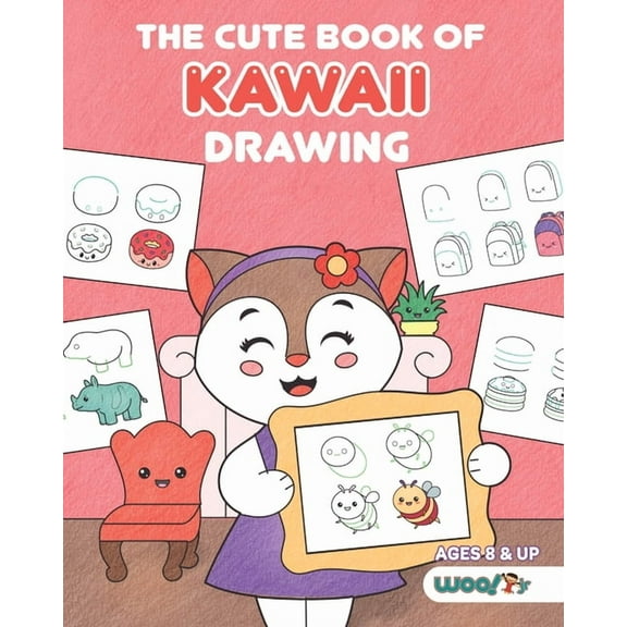 Woo! Jr. Kids Activities Books The Cute Book of Kawaii Drawing: How to Draw 365 Cute Things, Step by Step (Fun Gifts for Kids; Cute Things to Draw; Ado, (Paperback)