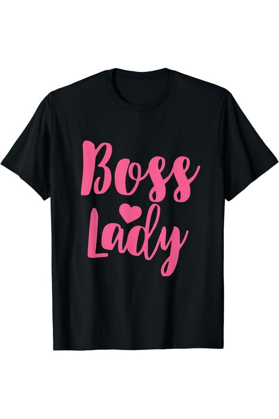 Cute Boss Lady Powerful Business Woman CEO T-Shirt