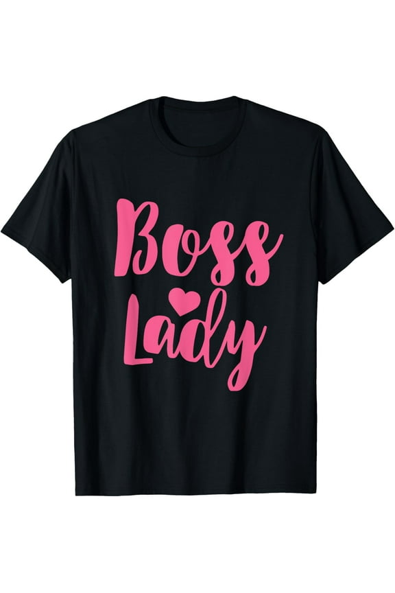 Cute Boss Lady Powerful Business Woman CEO T-Shirt