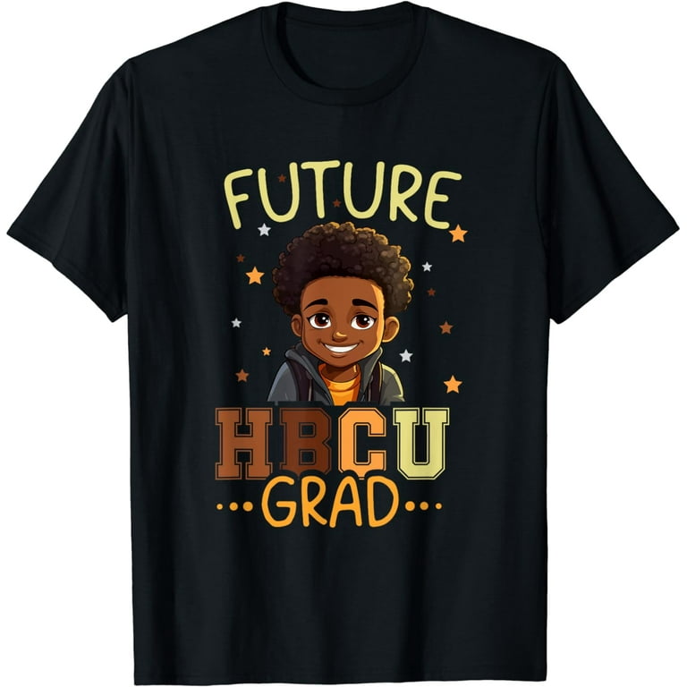 Black College Hbcu Grad T-Shirt Black College Hbcu Grad T-Shirt