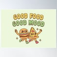 thumbnail image 1 of Cute Burger And Pizza Good Food Good Mood Quote Poster Wall Art, Modern Wall Decor For Living Room Bedroom, 24x36 UNFRAMED, 1 of 3
