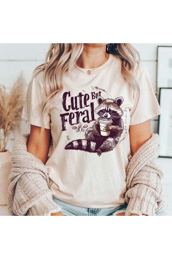 Cute But Feral Shirt Gift for Friends Funny Raccoon Shirt Snark Racoon T-Shirt Retro Racoon Shirt Fall Coffee Shirt, Unisex T-Shirt