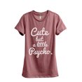 thumbnail image 1 of Cute But a Little Psycho Women's Fashion Relaxed T-Shirt Tee Heather Rouge Medium, 1 of 3