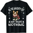 thumbnail image 1 of Cute Cardigan Welsh Corgi Dog Christmas On The Naughty List T-Shirt, 1 of 4