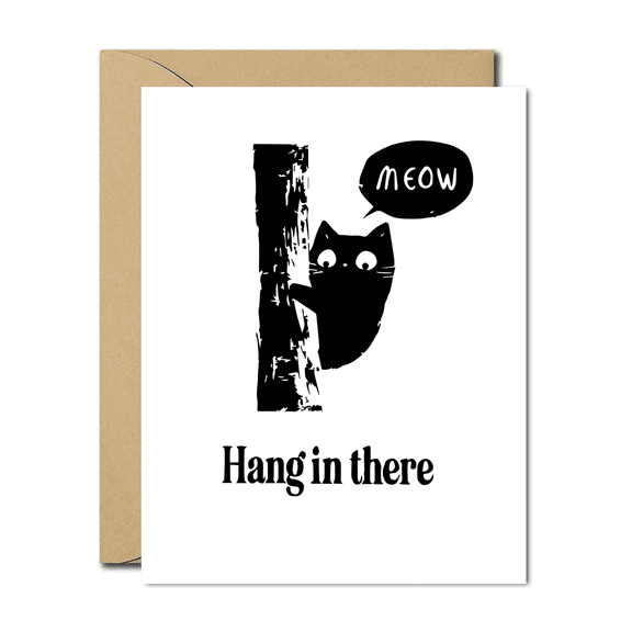 Cute Cat "Hang in There" Greeting Card Perfect for Encouragement, Support, or Just Because Includes Envelope Blank Inside for Personalized Messages