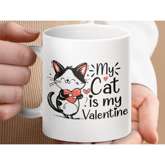 Cute Cat Valentine Mug, My Cat Is My Valentine, Adorable Kitten Lovers Coffee Cup
