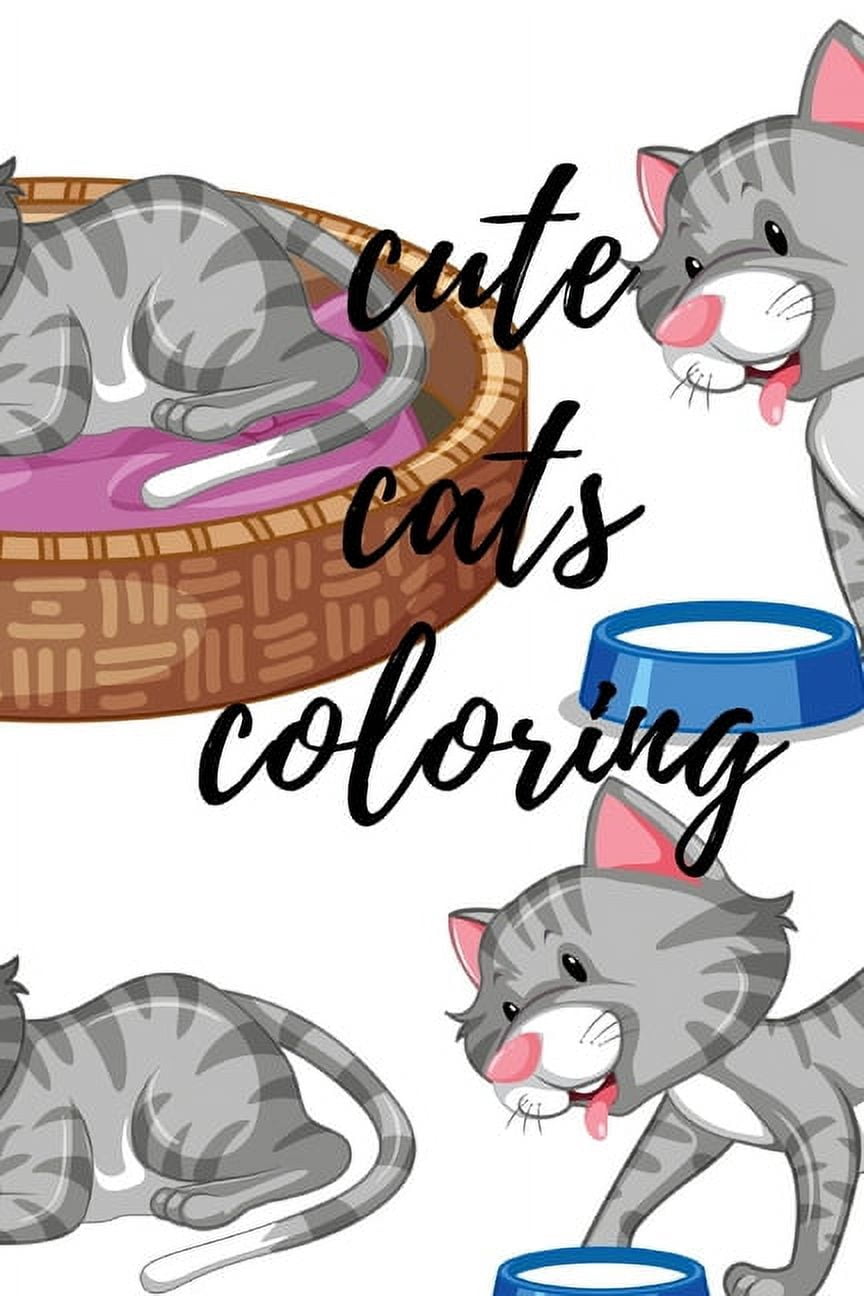 Cute Cats Coloring: Cute Cats Coloring books for kids (Paperback ...