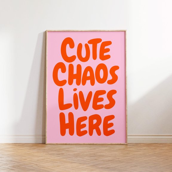 Cute Chaos Lives Here Print Pink Orange Print Home Decor Fun Quote Wall Art Girly Dorm Room Decor Coquette