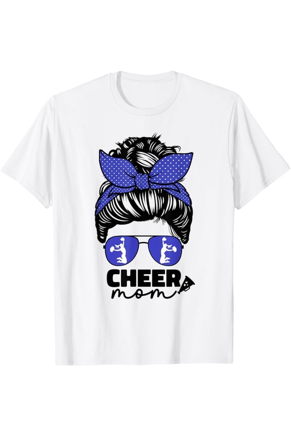 Cute Cheer Mom For Women Cheerleader Mom Blue Messy Bun Mom T-Shirt tee
