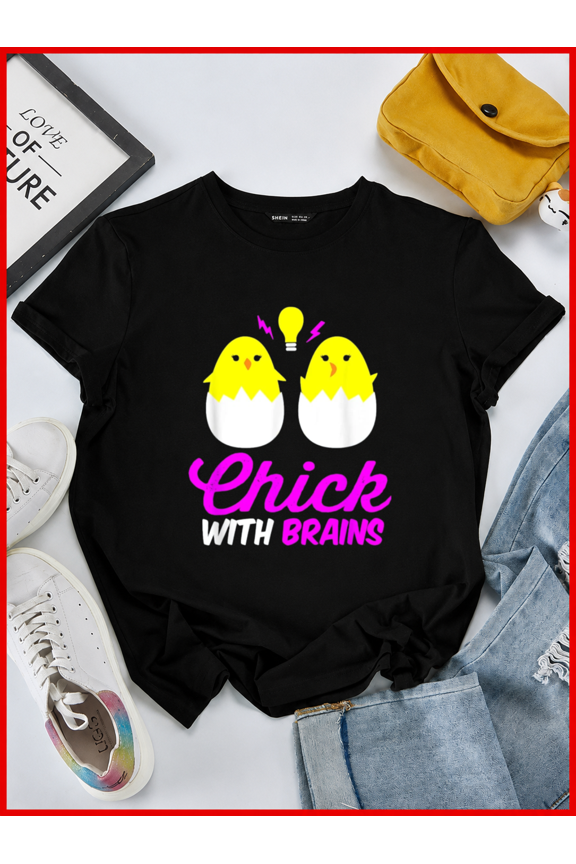 Cute Chick With Brains Funny Meme Saying Intelligent Statement Unisex T-Shirt, S-5XL