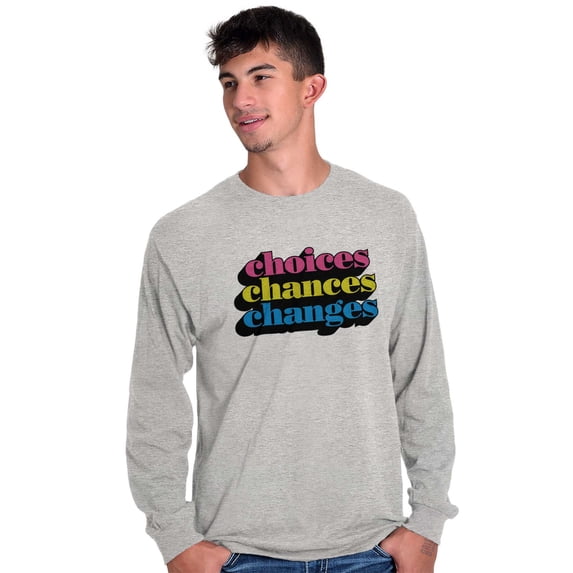 Cute Choices Chances Changes Saying Plus Size Long Sleeve Graphic Tee Shirt Brisco Brands 2X