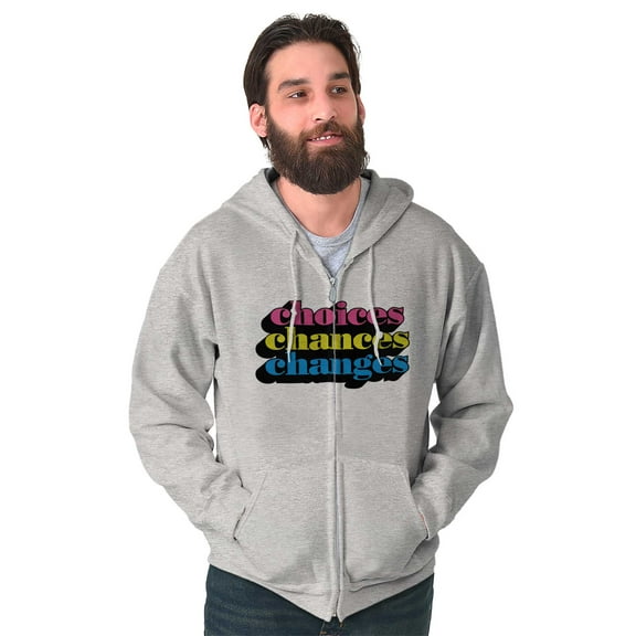 Cute Choices Chances Changes Saying Unisex Fleece Graphic Zip Up Hoodie Brisco Brands 4X