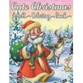 thumbnail image 1 of Cute Christmas Adult Coloring Book : An Adult Coloring Book with Fun, Easy, and Relaxing Festive Christmsa Holiday Designs (Paperback), 1 of 1