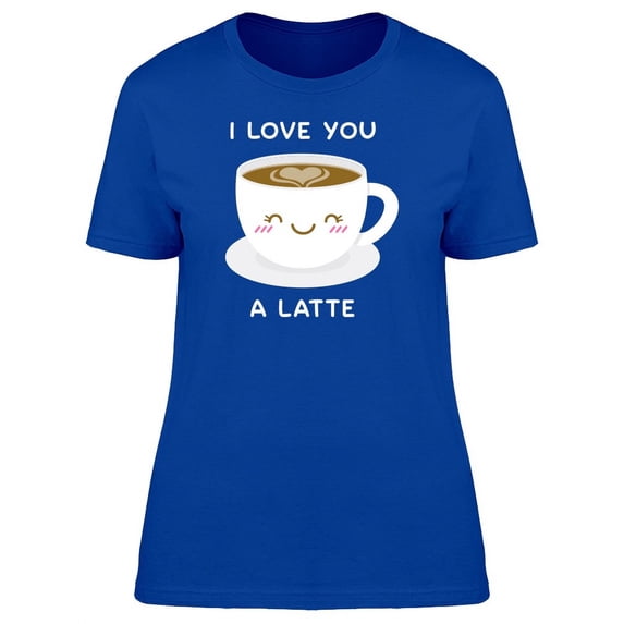 Cute Coffee Cup I Love U Quote T-Shirt Women -Image by Shutterstock, Female Large
