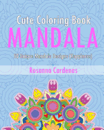 Cute Coloring Book : 50 Unique Mandala Designs (Happiness)