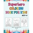 thumbnail image 1 of Cute Coloring Books: Superhero Coloring Book for Kids Ages 4-8: Great Coloring Book Super Heroes for Girls and Boys (Toddlers Preschoolers & Kindergarten), Superheroes Coloring Book. (Paperback), 1 of 1