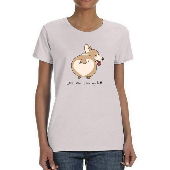 Cute Corgi Love Me T-Shirt Women -Image by Shutterstock, Female x-Large