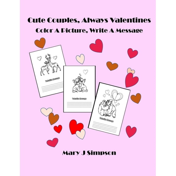 Cute Couples, Always Valentines: Color A Picture, Write A Message, (Paperback)