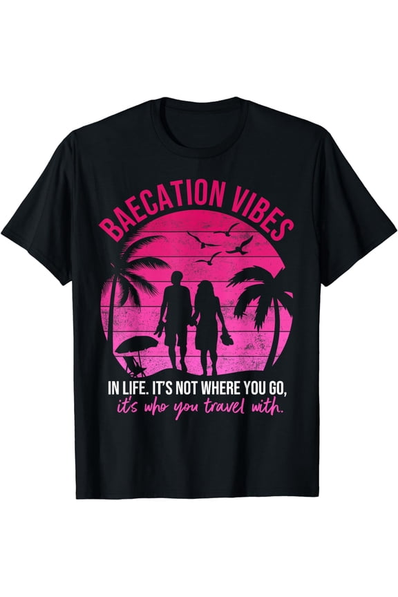 Cute Couples Trip Matching Vacation Baecation Vibes T-Shirt