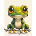 thumbnail image 1 of Cute Cozy Frogs Coloring Book: High Quality +100 Beautiful Designs for All Ages, (Paperback), 1 of 1
