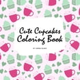 thumbnail image 1 of Cute Cupcakes Coloring Book for Children (8.5x8.5 Coloring Book / Activity Book) (Paperback), 1 of 1