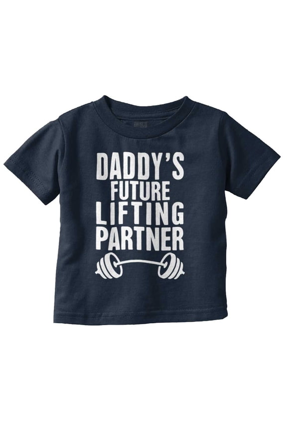 Cute Daddy's Future Lifting Partner Youth T Shirt Tee Boys Infant Toddler Brisco Brands 6M