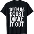 thumbnail image 1 of Cute Dance Design For Girls Women Dance Recital Class Dancer T-Shirt, 1 of 4