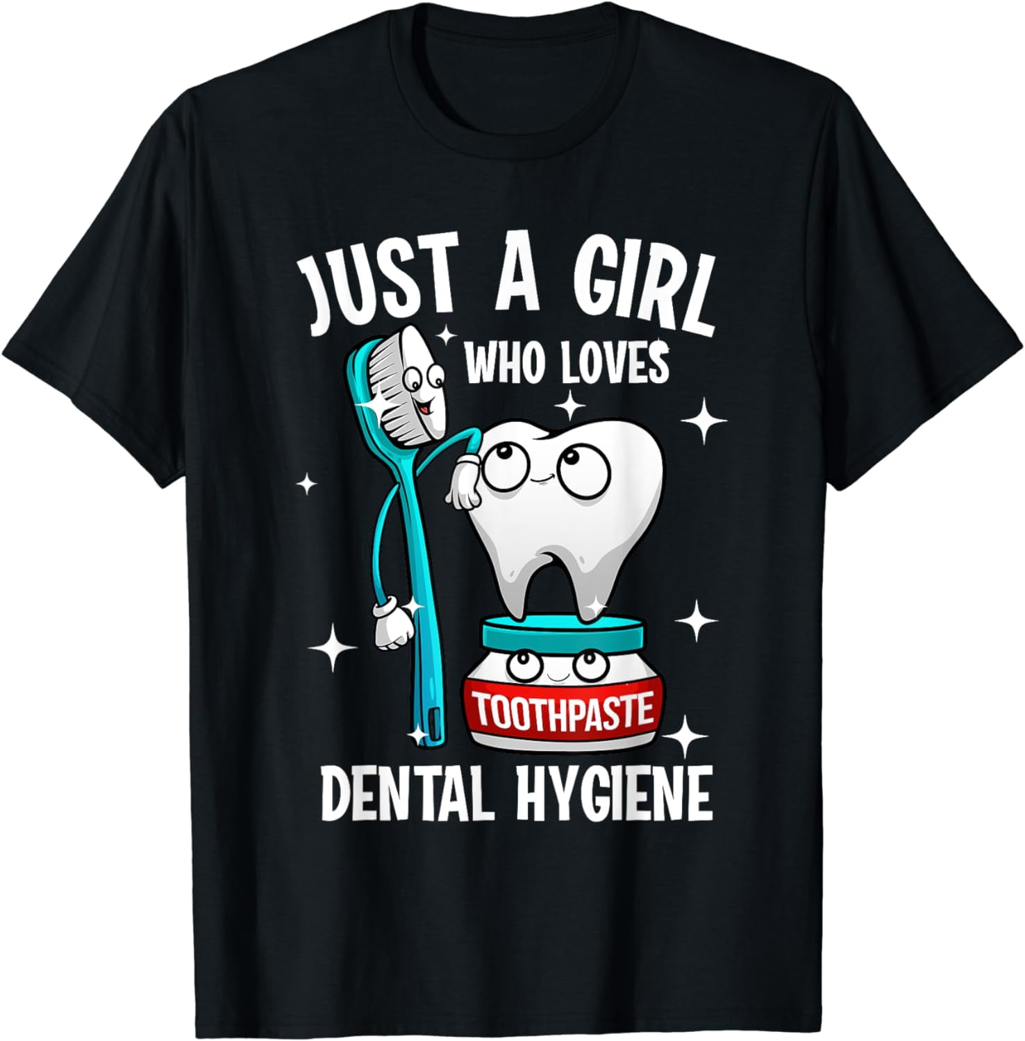 Cute Dental Hygiene Design For Girls Women Dental Hygienist TShirt