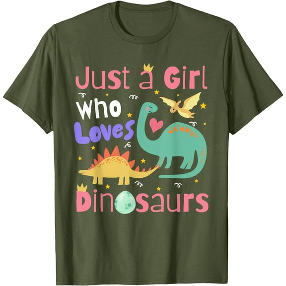 Cute Dino Just a Girl Who Loves Dinosaurs Unisex T-Shirt for Men Women Kids,Military Green Color,Size M