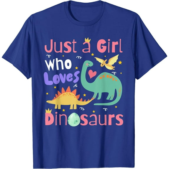 Cute Dino Just a Girl Who Loves Dinosaurs Unisex T-Shirt for Men Women Kids,Royal Blue Color,Size 2T