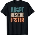 thumbnail image 1 of Cute Dog Adoption Rescue - Adopt Rescue Foster T-Shirt, 1 of 3