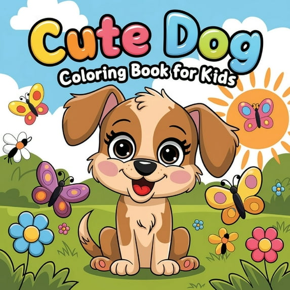 Cute Dog Coloring Book for Kids: Dog Coloring Book for Children, Fun Activity Book for Kids, (Paperback)