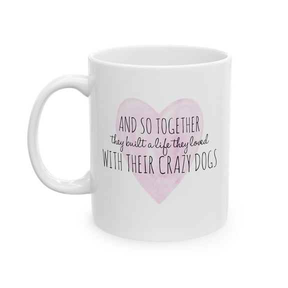 Dog Lover 11 oz Coffee Mug - Cute Gift for Pet Parents White Ceramic