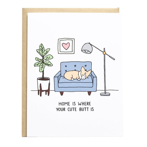 Cute Dog Themed Greeting Card – "Home is Where Your Cute Butt Is" – Perfect for Housewarming, Pet Lovers, or Just Because – Envelope Included