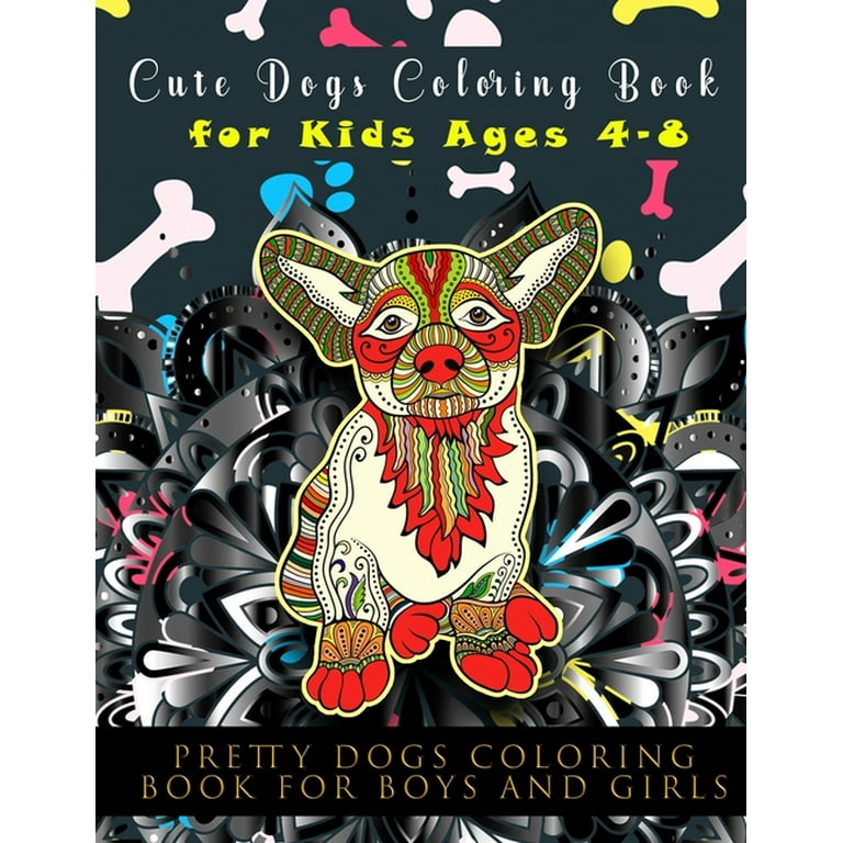 Cute Dogs Coloring Book for Kids Ages 4-8: Pretty Dogs Coloring