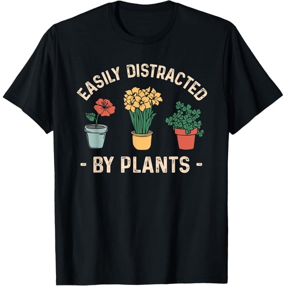 Cute Easily Distracted By Plants Retro Gardening Flower Pot T-Shirt
