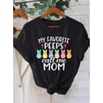 thumbnail image 1 of Cute Easter Peeps My Favorite Call Me Mom Graphic T-Shirt - Adorable Colorful Bunny Family Tee for Spring Holiday Fun, 1 of 6